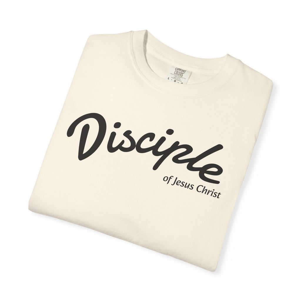 Disciple of Jesus Christ T-Shirt — Faith Graphic Tee