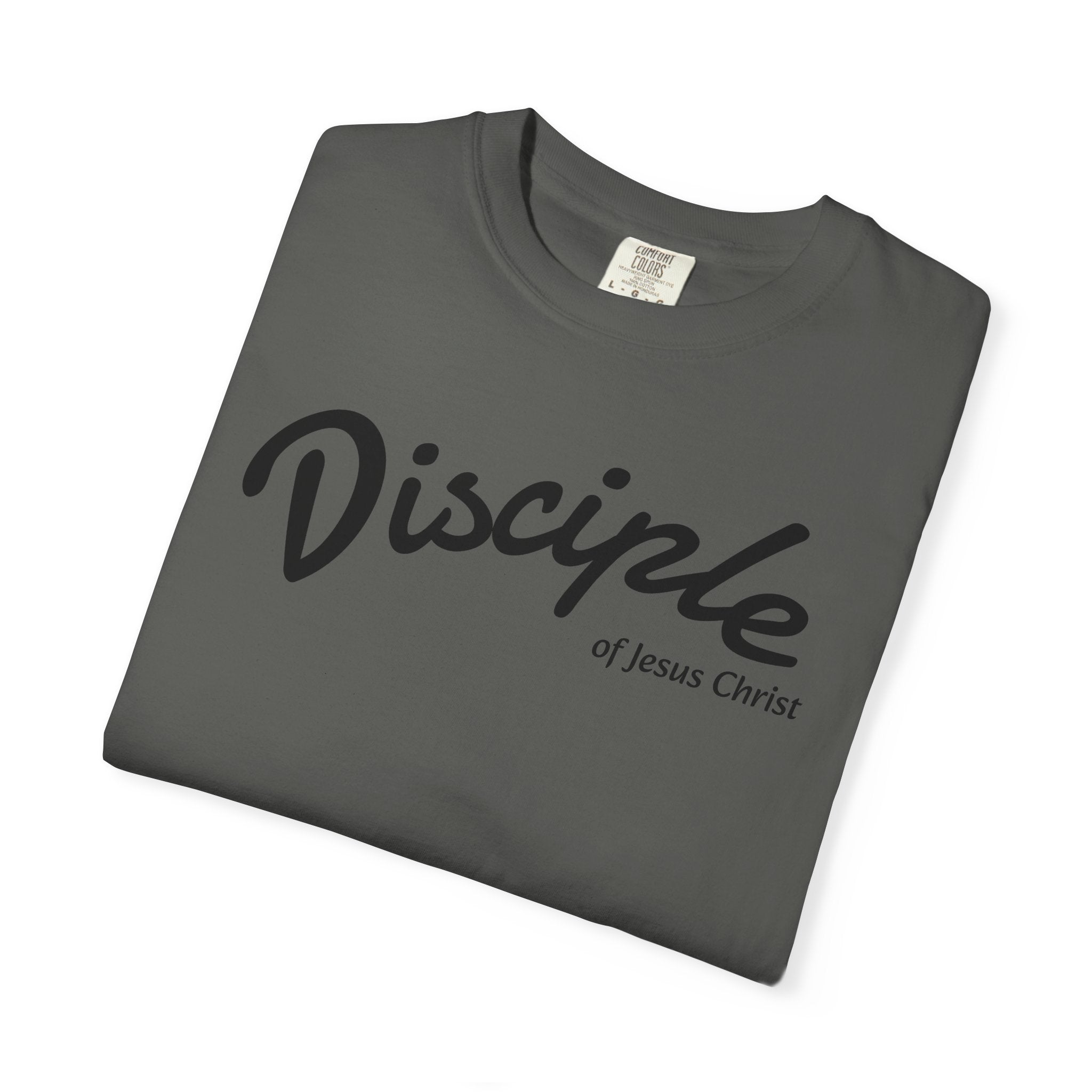 Disciple of Jesus Christ T-Shirt — Faith Graphic Tee